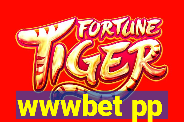 wwwbet pp